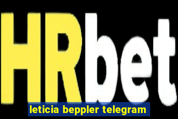 leticia beppler telegram